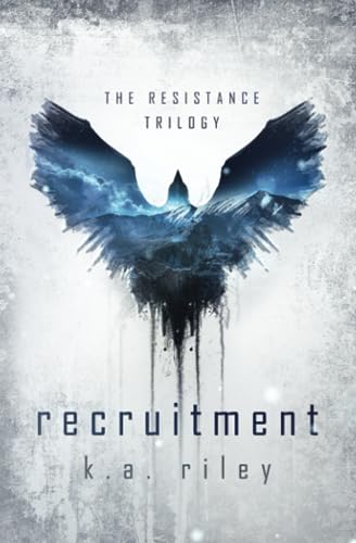 Recruitment: A Dystopian Novel (The Resistance Trilogy)