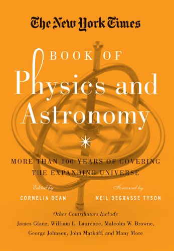 The New York Times Book of Physics and Astronomy: More Than 100 Years of Covering the Expanding Universe