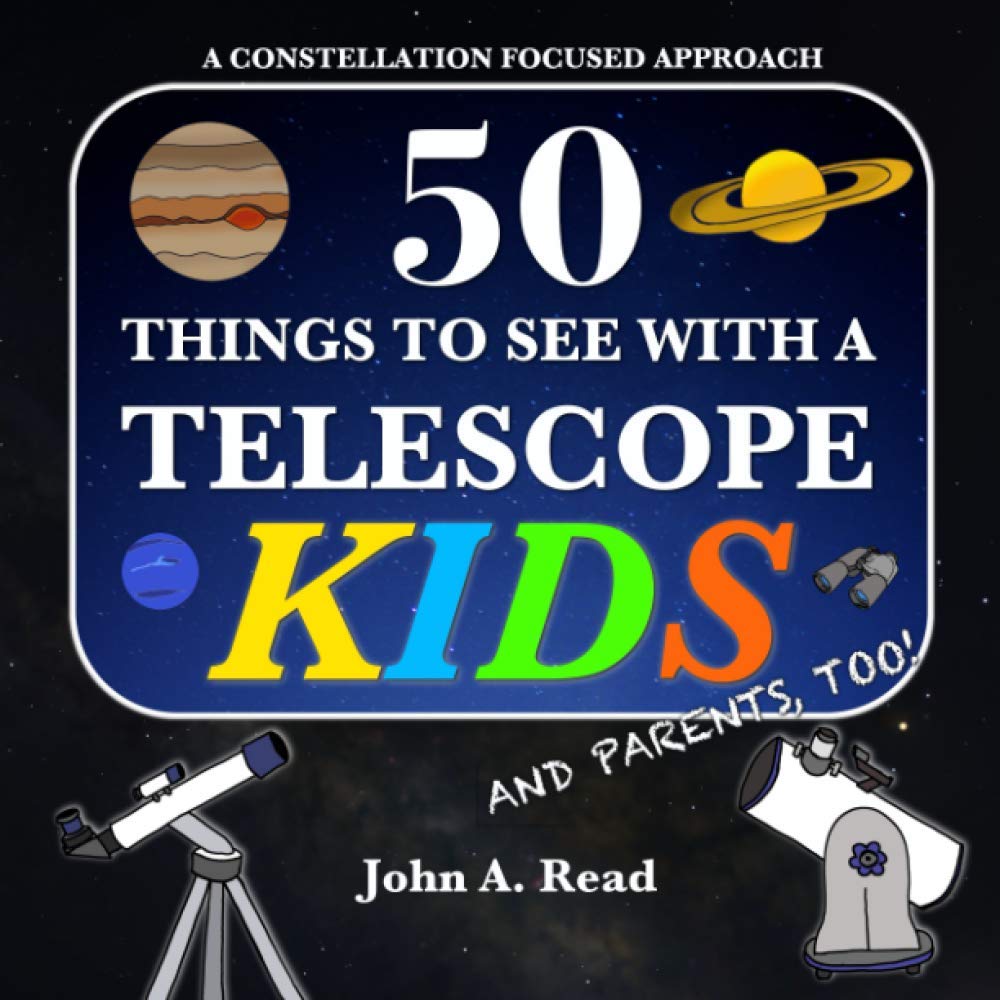 50 Things To See With A Telescope – Kids: A Constellation Focused Approach
