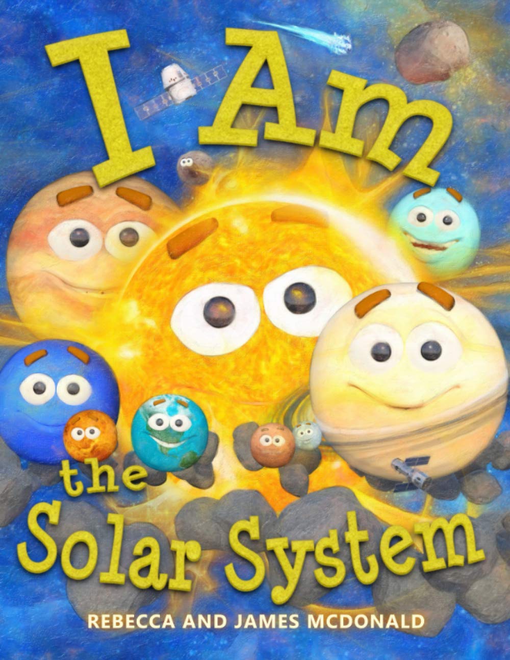 I Am the Solar System: A book about space for kids, from the sun, through the planets, to the heliosphere and into interstellar space, helping … (I Am Learning: Educational Series for Kids)