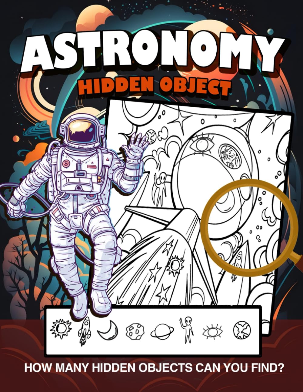 Astronomy Hidden Objects: Explore The Cosmos and Uncover Celestial Mysteries, Hidden Pictures Puzzles Book Gift For Birthday, Stress Relief