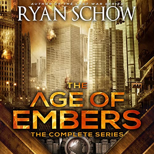 The Complete Age of Embers Series (Books 1-5): A Post-Apocalyptic EMP Survival Thriller (The Last War Universe, Book 2)