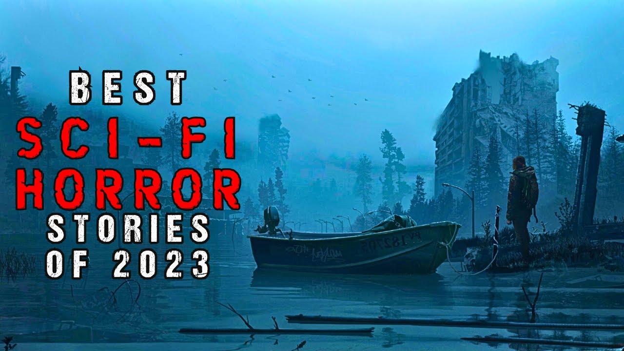 2023 Sci-Fi Creepypastas That Will Make You Shiver – Part 3