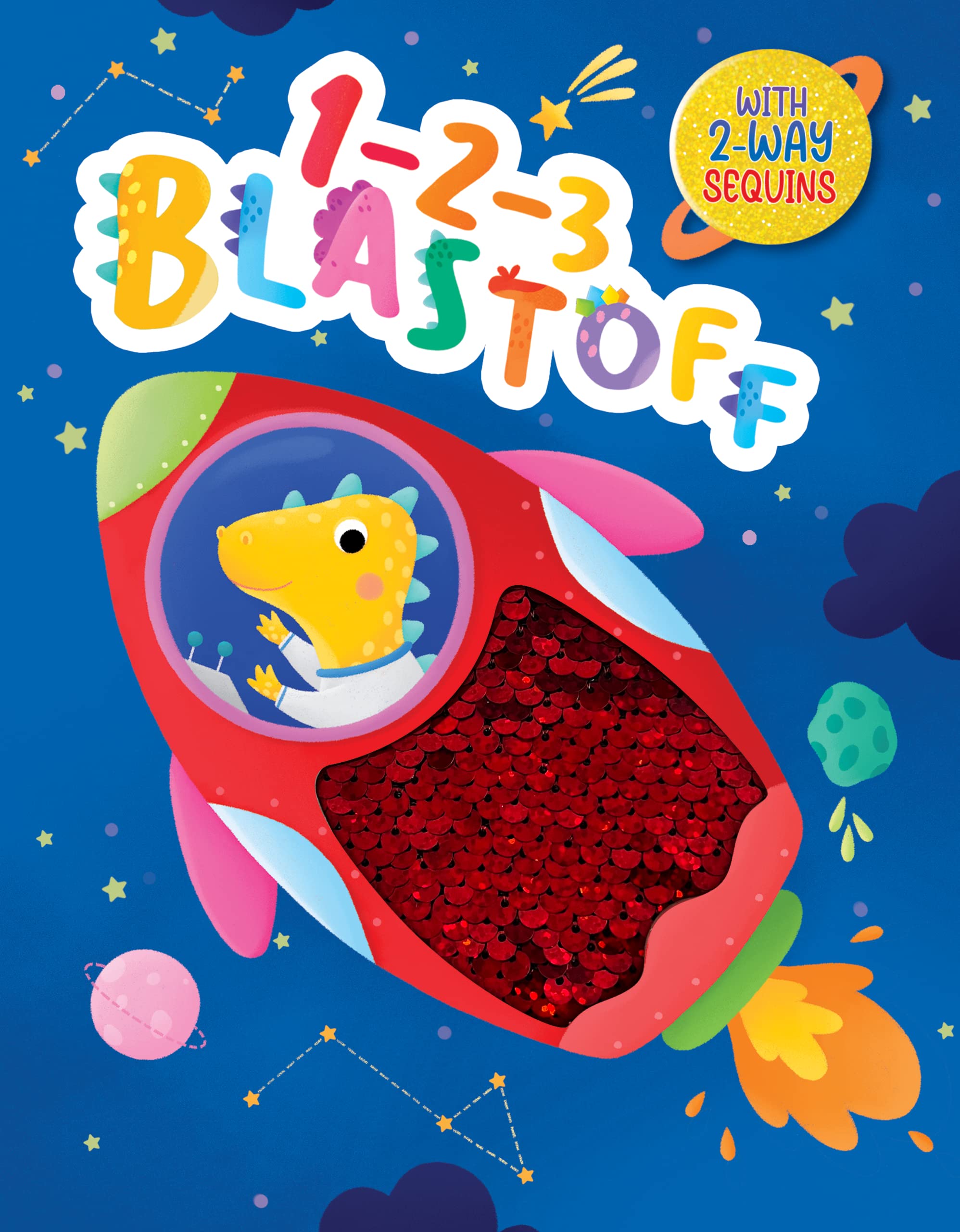 1-2-3 Blastoff – Children's Touch and Feel Storybook with 2-Way Sequins – Sensory Board Book