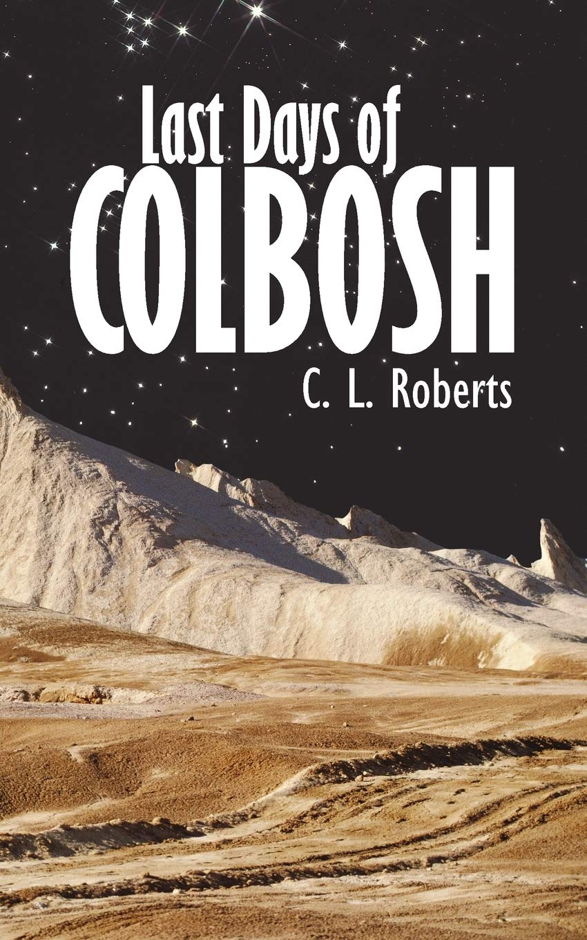 Last Days of Colbosh